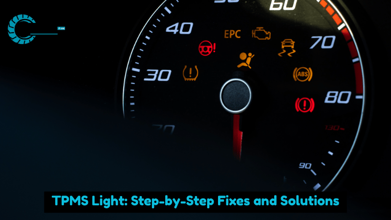 TPMS Light: Step-by-Step Fixes and Solutions