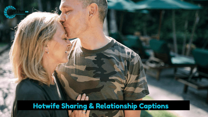 Hotwife Sharing & Relationship Captions