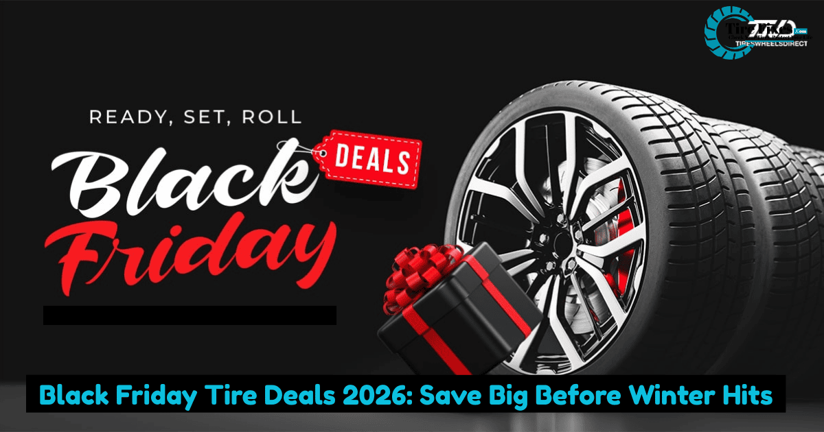 Black Friday Tire Deals