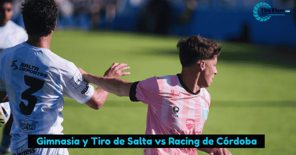 Gimnasia y Tiro de Salta vs Racing de Córdoba