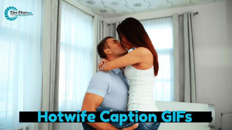 Hotwife Caption GIFs