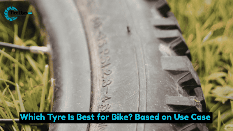 Which Tyre Is Best for Bike? Based on Use Case
